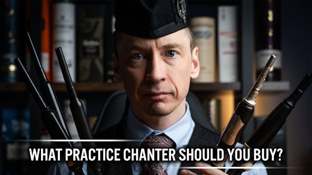 01 What Practice Chanter Should You Buy