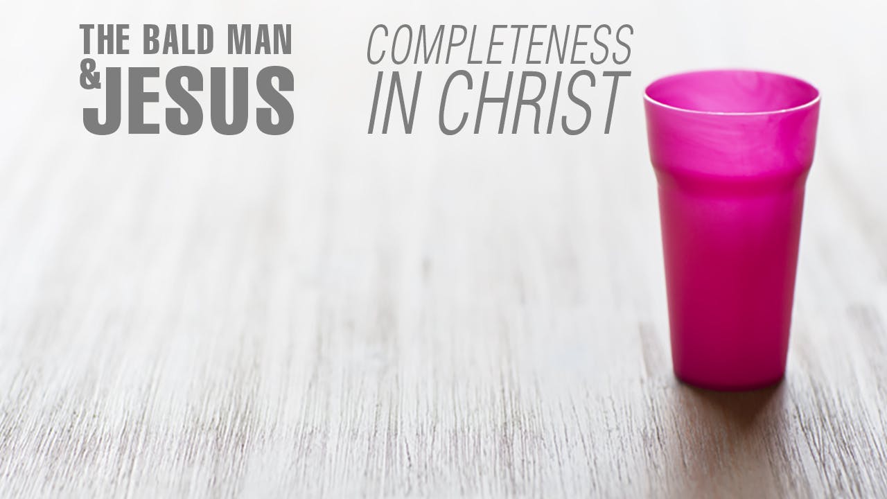 Completeness in Christ