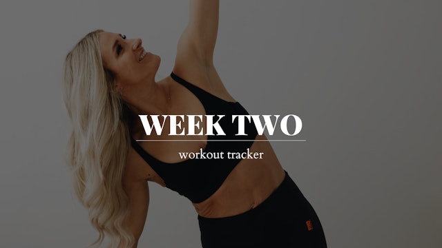 Be Consistent- Week Two Tracker