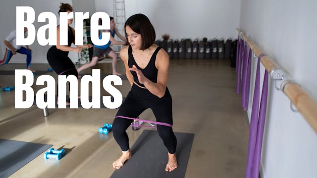 Barre Bands (1hr 18mins)