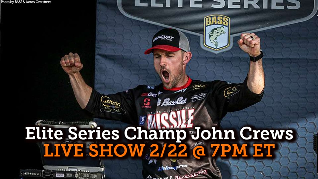 BASS Elite Series Champ John Crews - February 2022