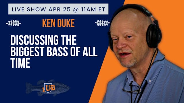 The BIGGEST Bass of All Time with Ken...