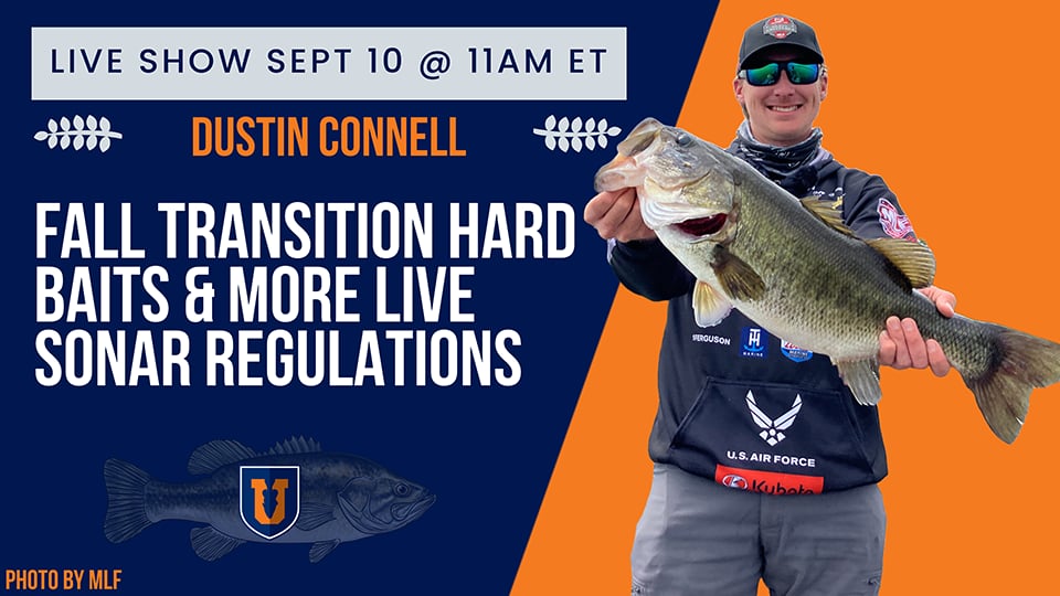 Fall Hard Baits & MLF Rules with Dustin Connell - September 2024