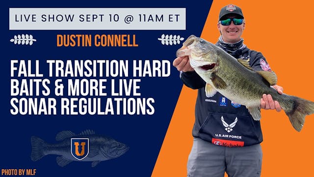 Fall Hard Baits & MLF Rules with Dust...