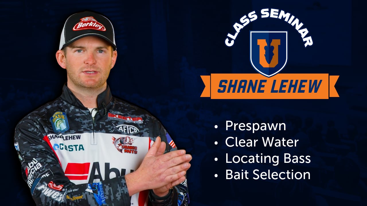 Clear Water Prespawn for Your Personal Best - Shane LeHew