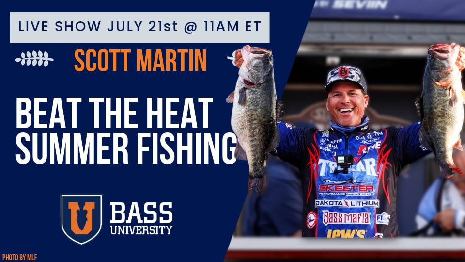 Scott Martin | Summertime Florida Bass Patterns - BU Live #421