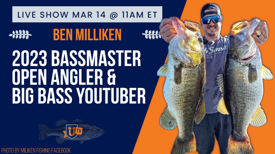 Reel Deal with Ben Milliken: Fishing to Make the Elites - March 2023