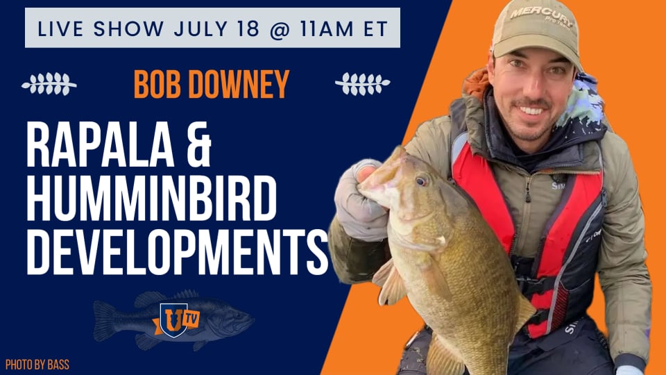 Rapala & Humminbird Developments with Bob Downey - July 2023