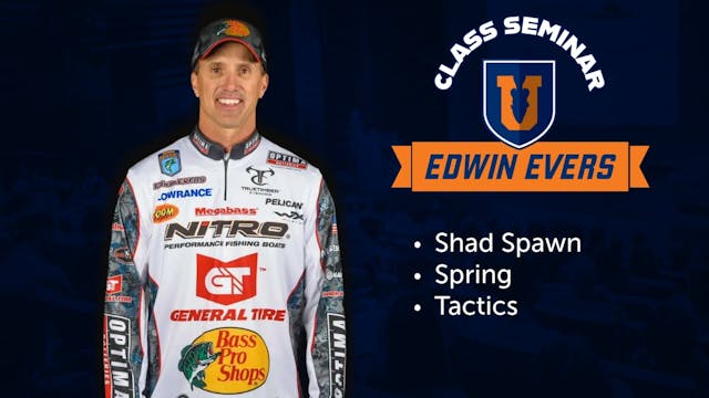 Fishing the Shad Spawn - Edwin Evers