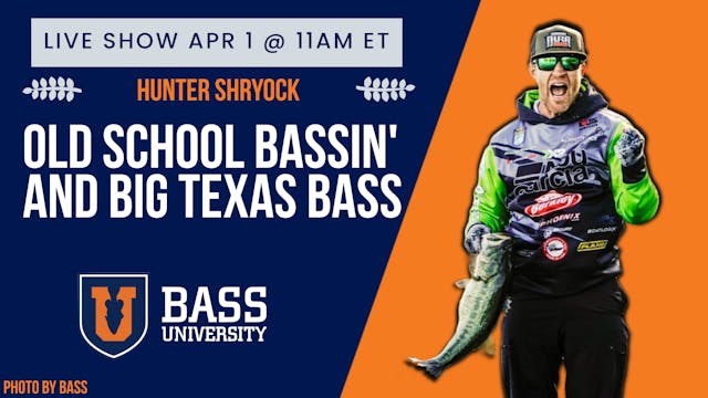 Hunter Shryock Old School Bassin' & Y...