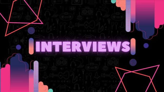 Interviews