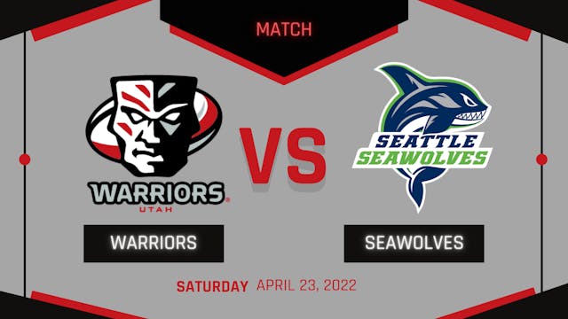 Warriors vs. Seawolves