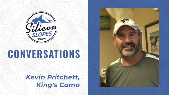 Silicon Slopes + UOA Live: Kevin Pritchett, King's Camo