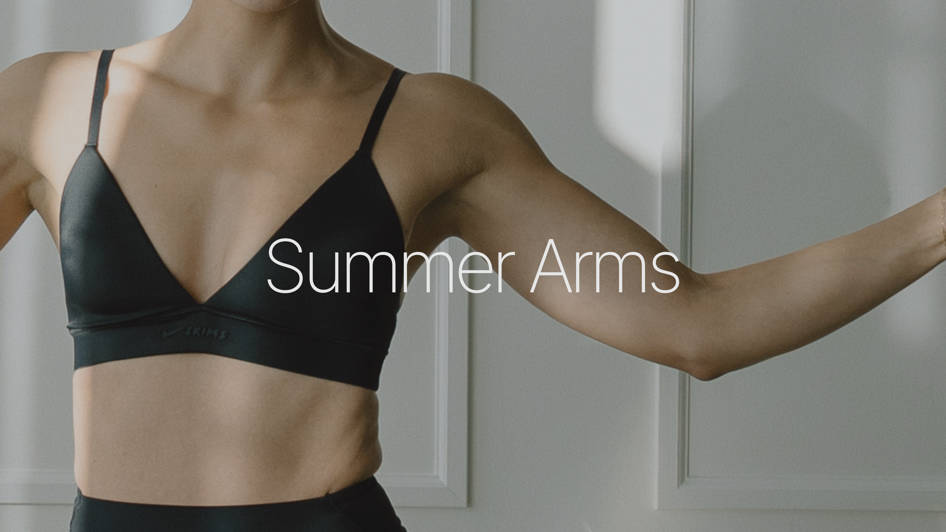 3 Week: Summer Arms