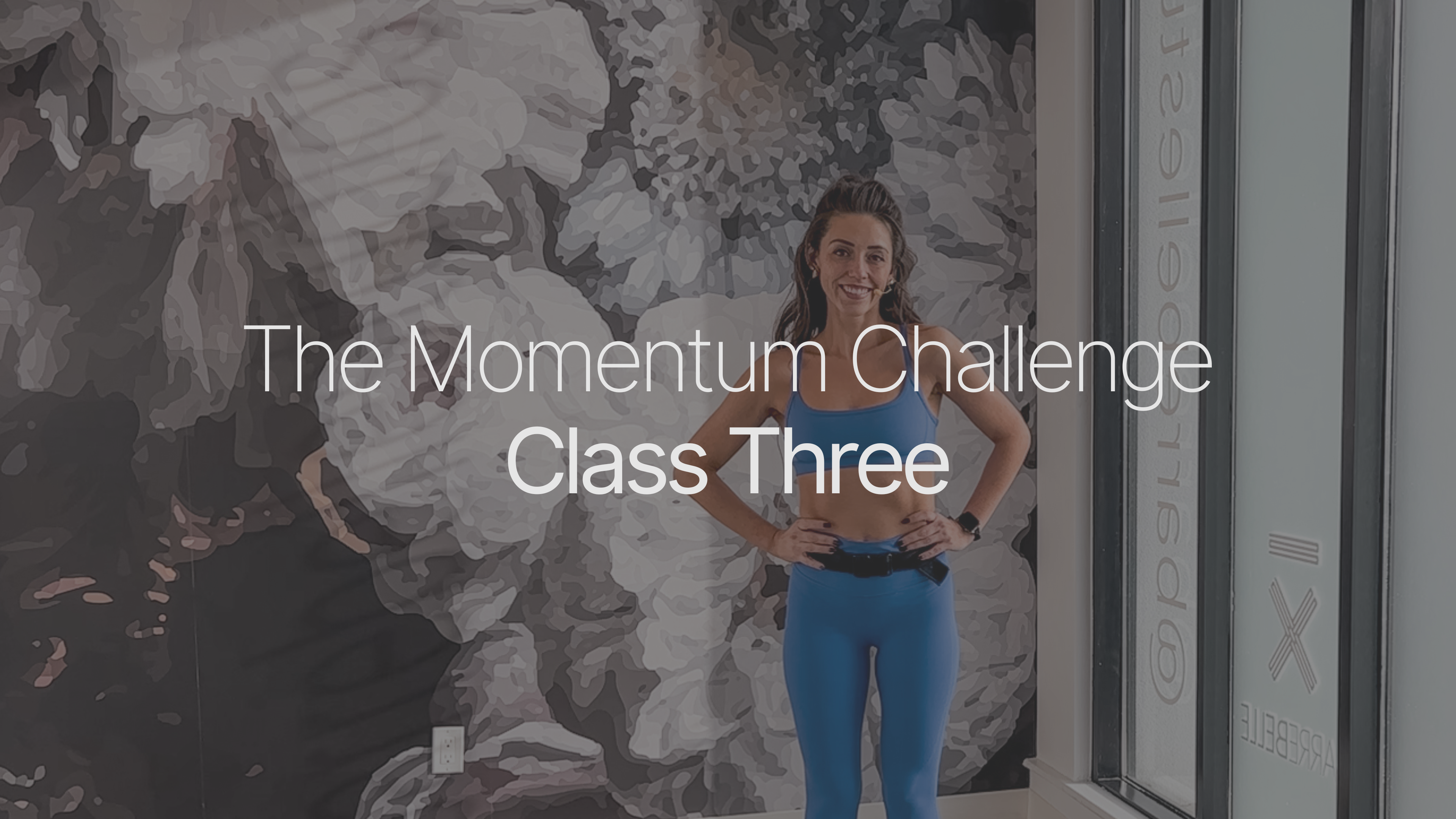 Class Three — Ass & Abs | Danielle