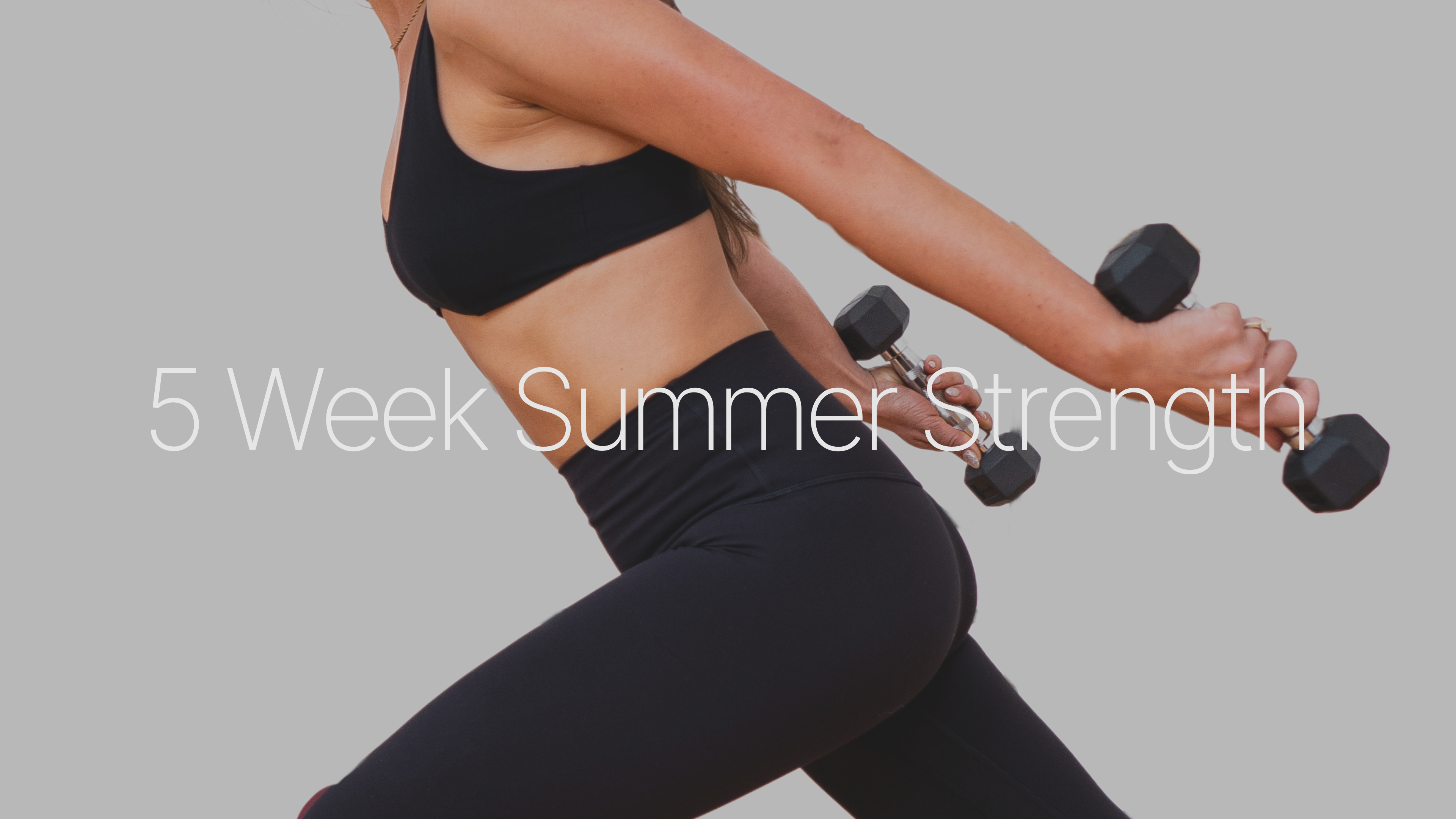 5 Week: Summer Strength Challenge