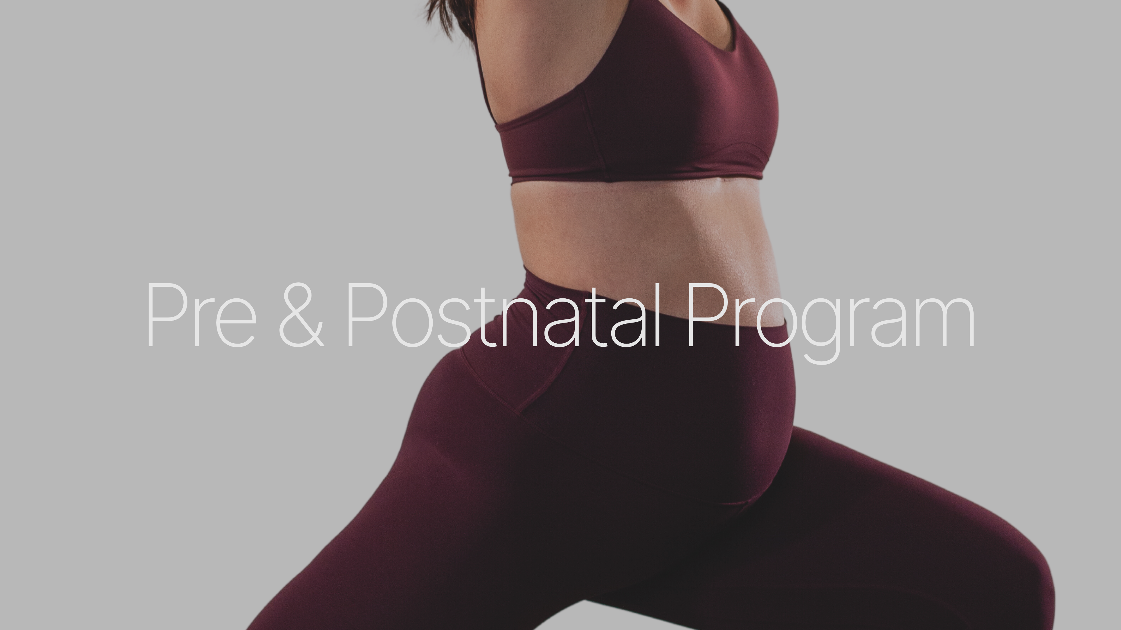 Pre & Postnatal Program
