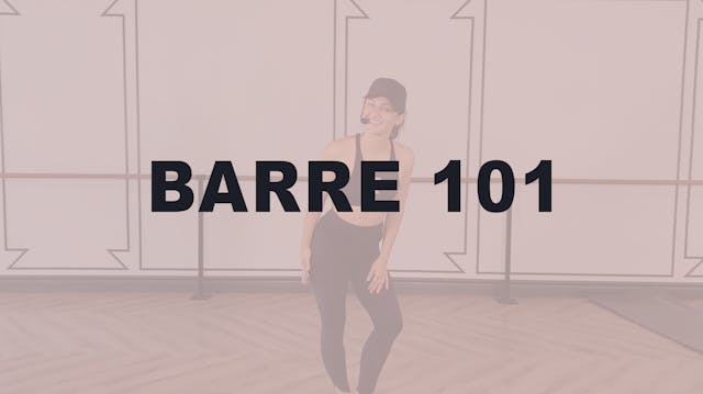 Barre Technique 101