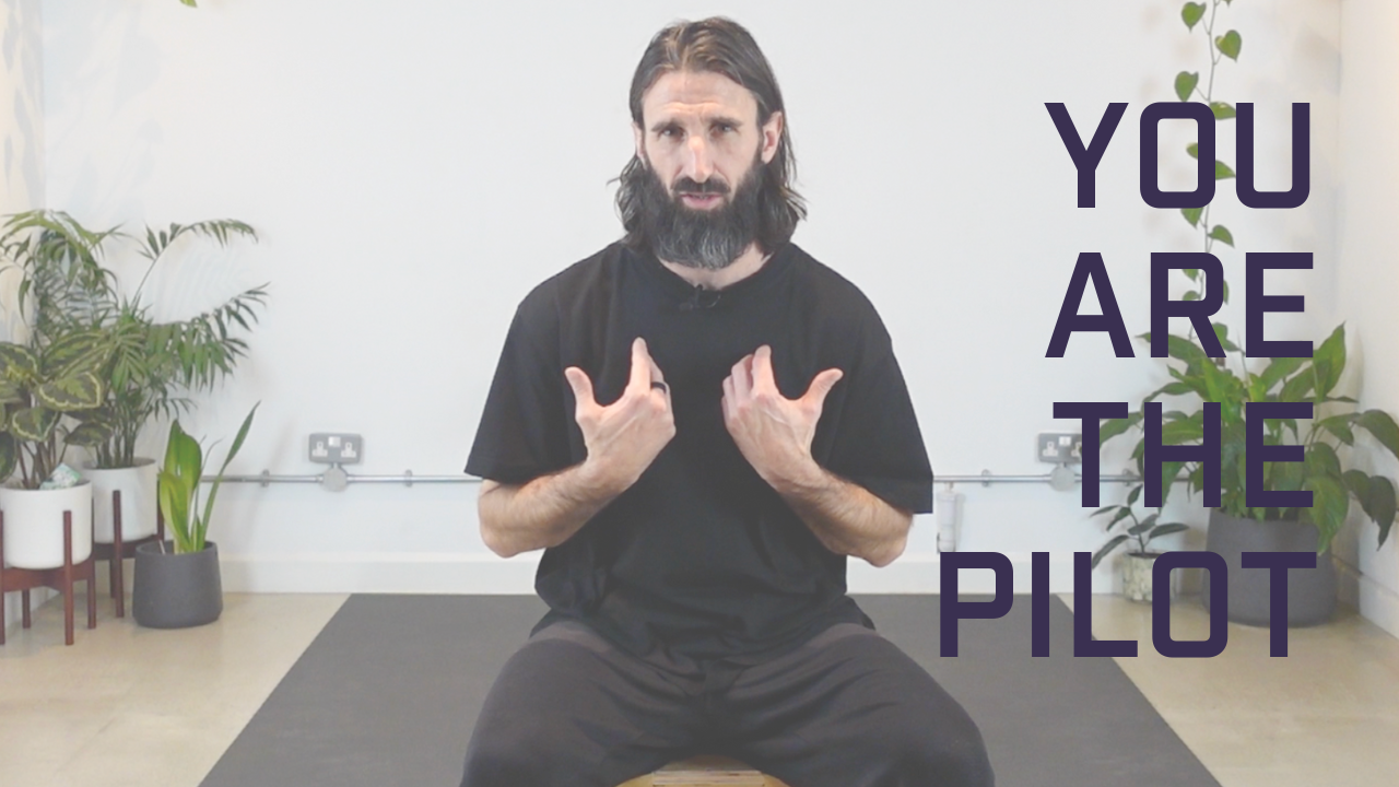 Principle No 5: You Are The Pilot