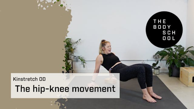 The hip-knee movement (7th August)