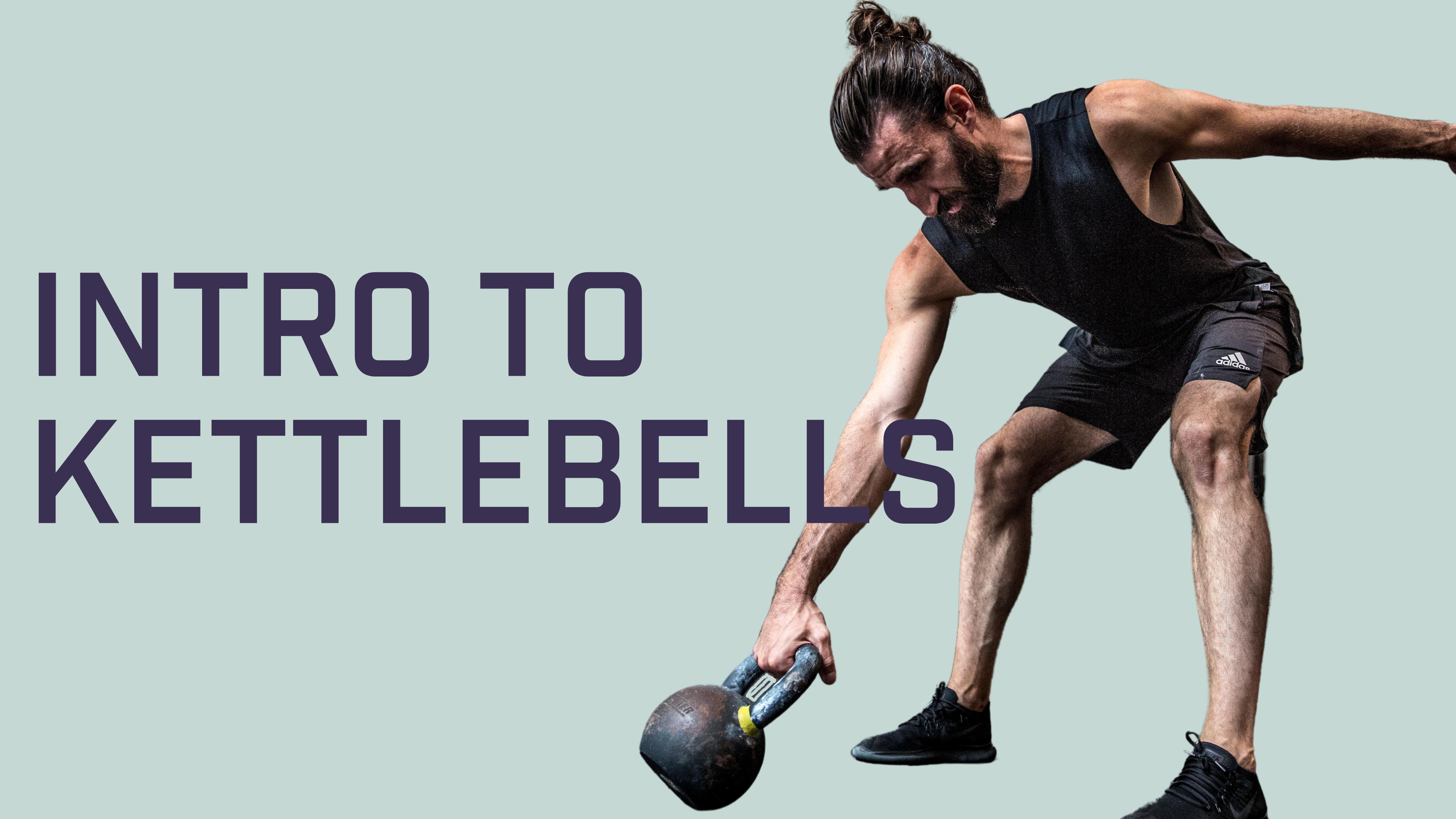 Intro To Kettlebells