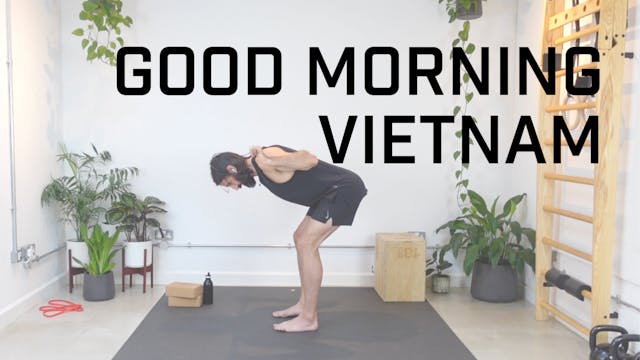 PLUS: Good Morning Vietnam