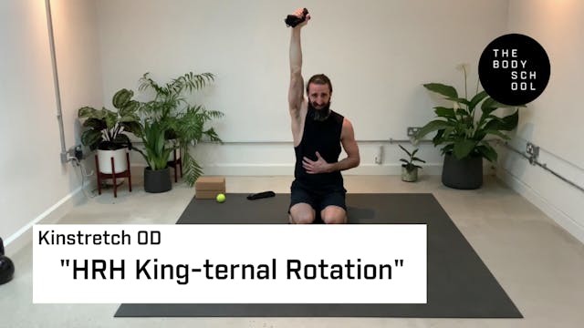 HRH King-ternal Rotation