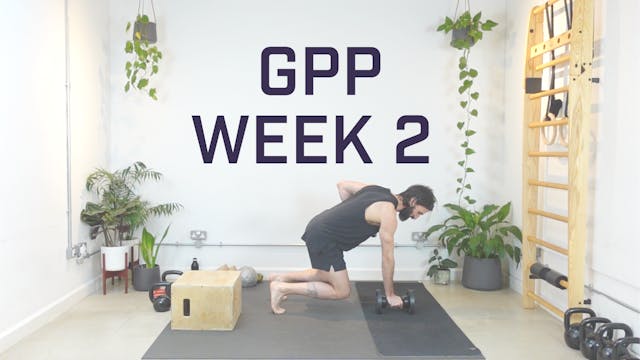 Saturday Strength - GPP Week 2