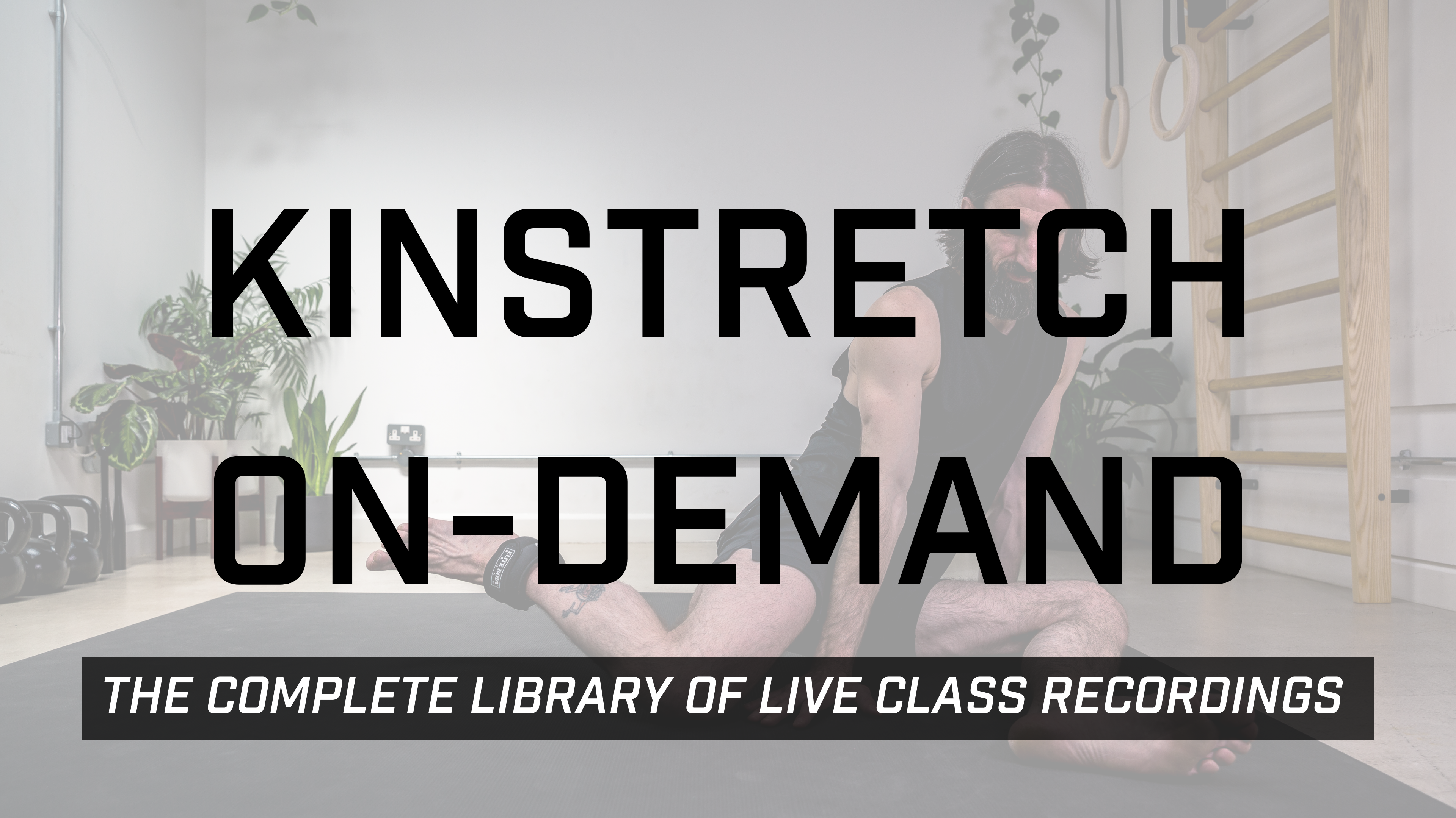 Kinstretch On-Demand