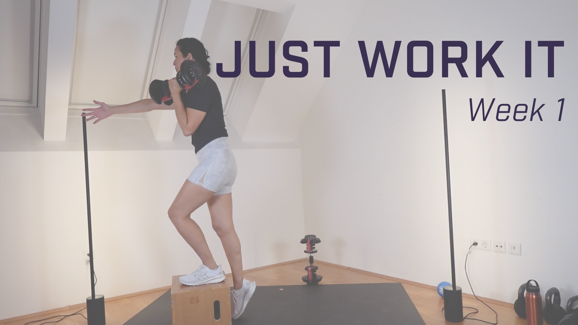 Just Work It! - Week 1