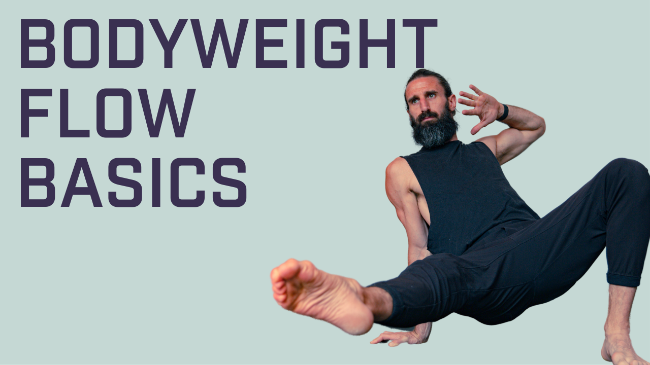 Bodyweight Flow Basics