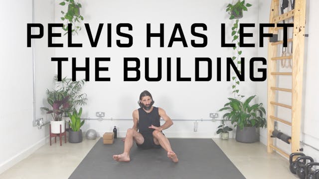 RESET: Pelvis Has Left The Building