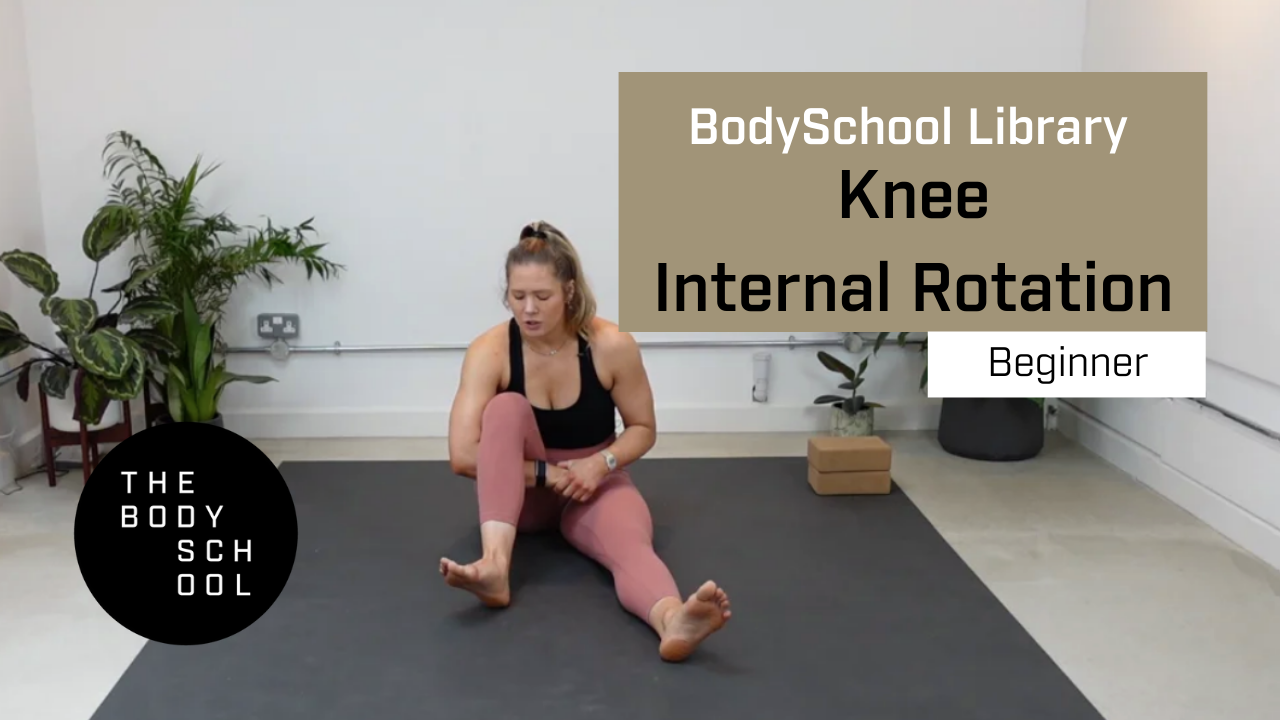 Beginner Knee Internal Rotation