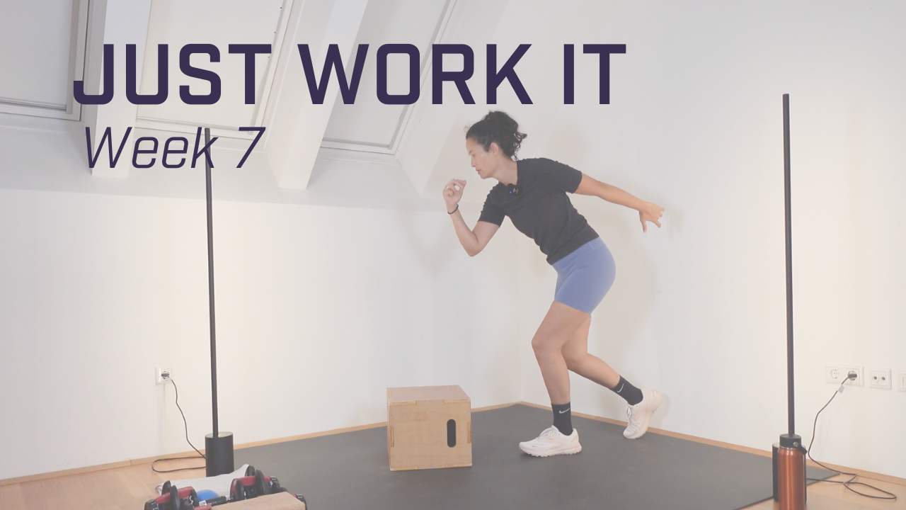 Just work it - Week 7