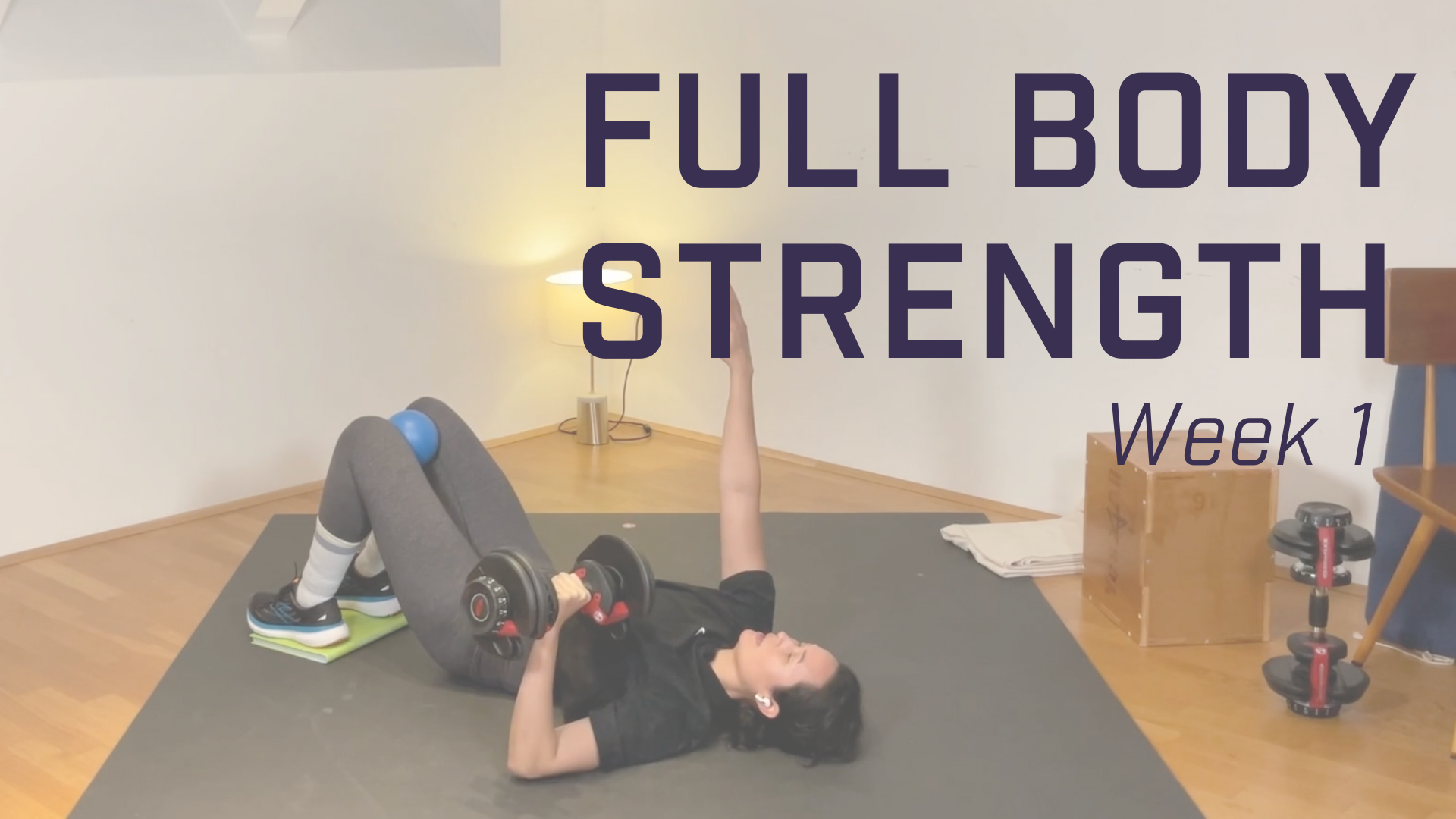 Full Body Strength - Week 1