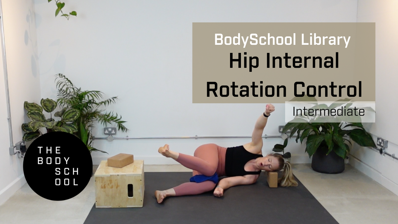 Intermediate Hip Internal Rotation Control