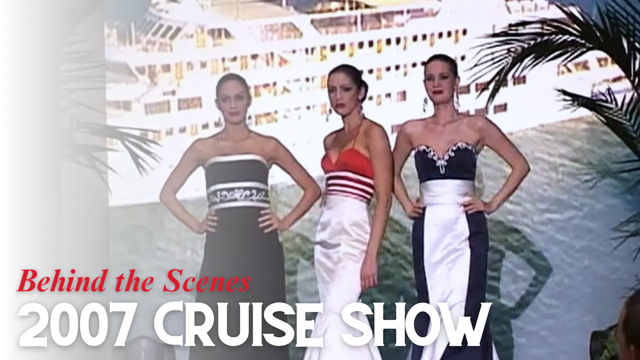 Behind the Scenes: 2007 Forrester Cruise Collection Fashion Show ...