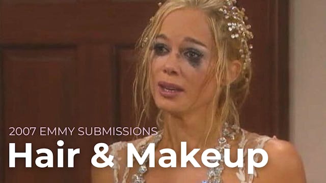 Emmy Submissions: 2007 Outstanding Ha...