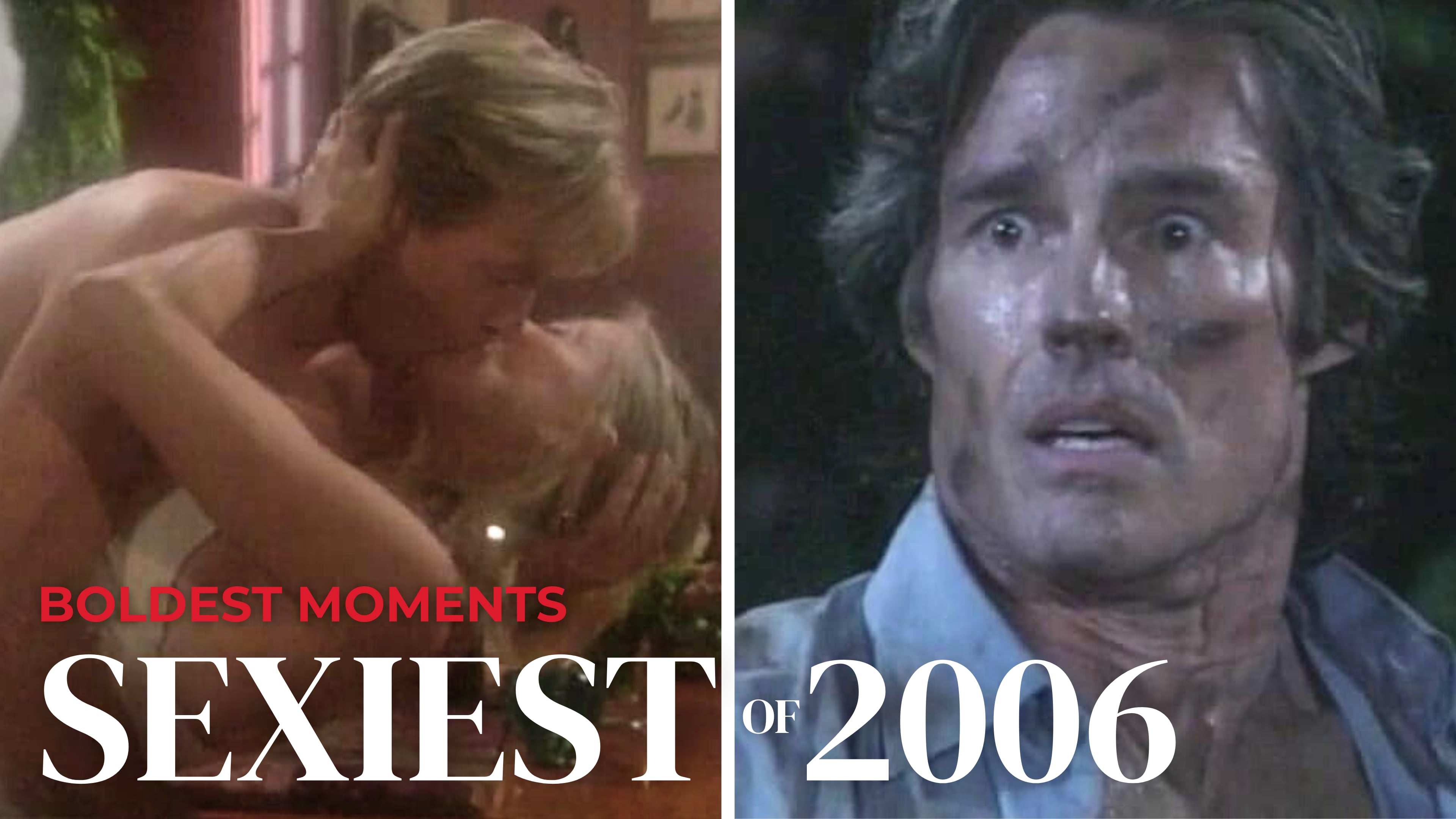 Boldest Moments: Sexiest of 2006