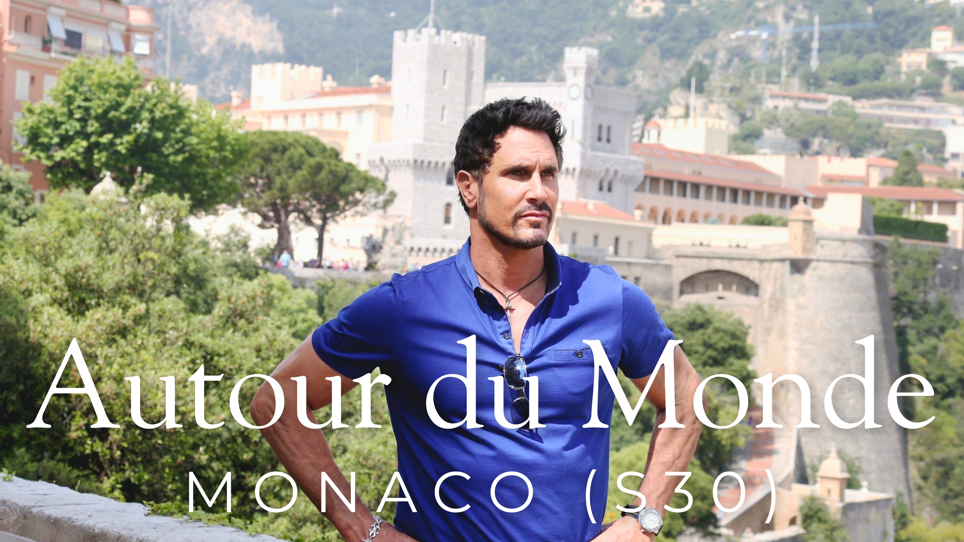 Autour du Monde - Monaco (Saison 30)