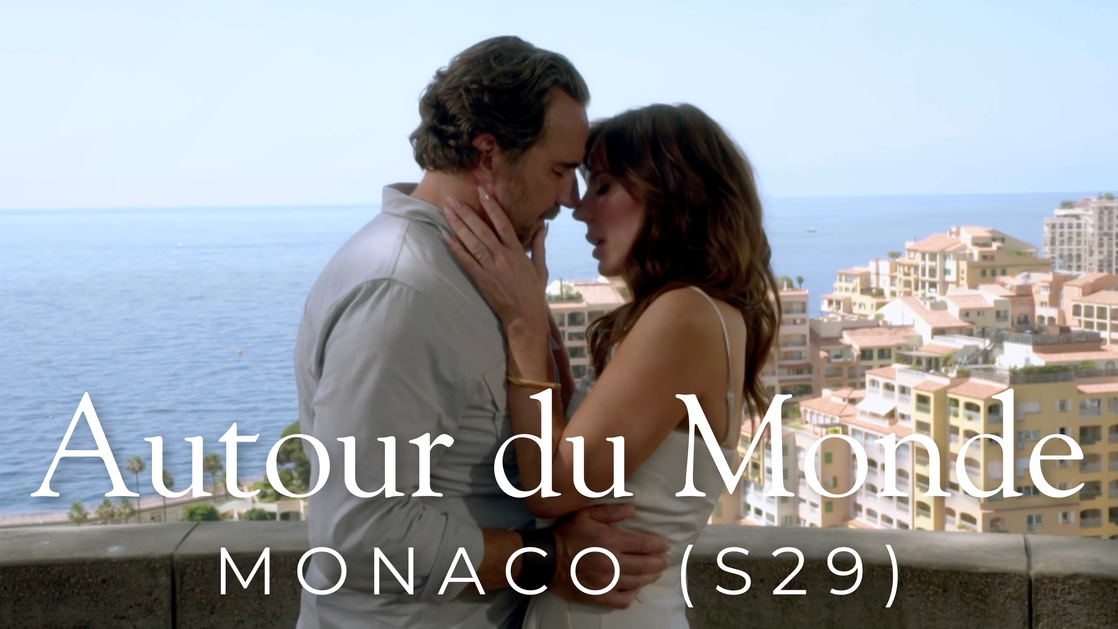 Autour du Monde - Monaco (Saison 29)