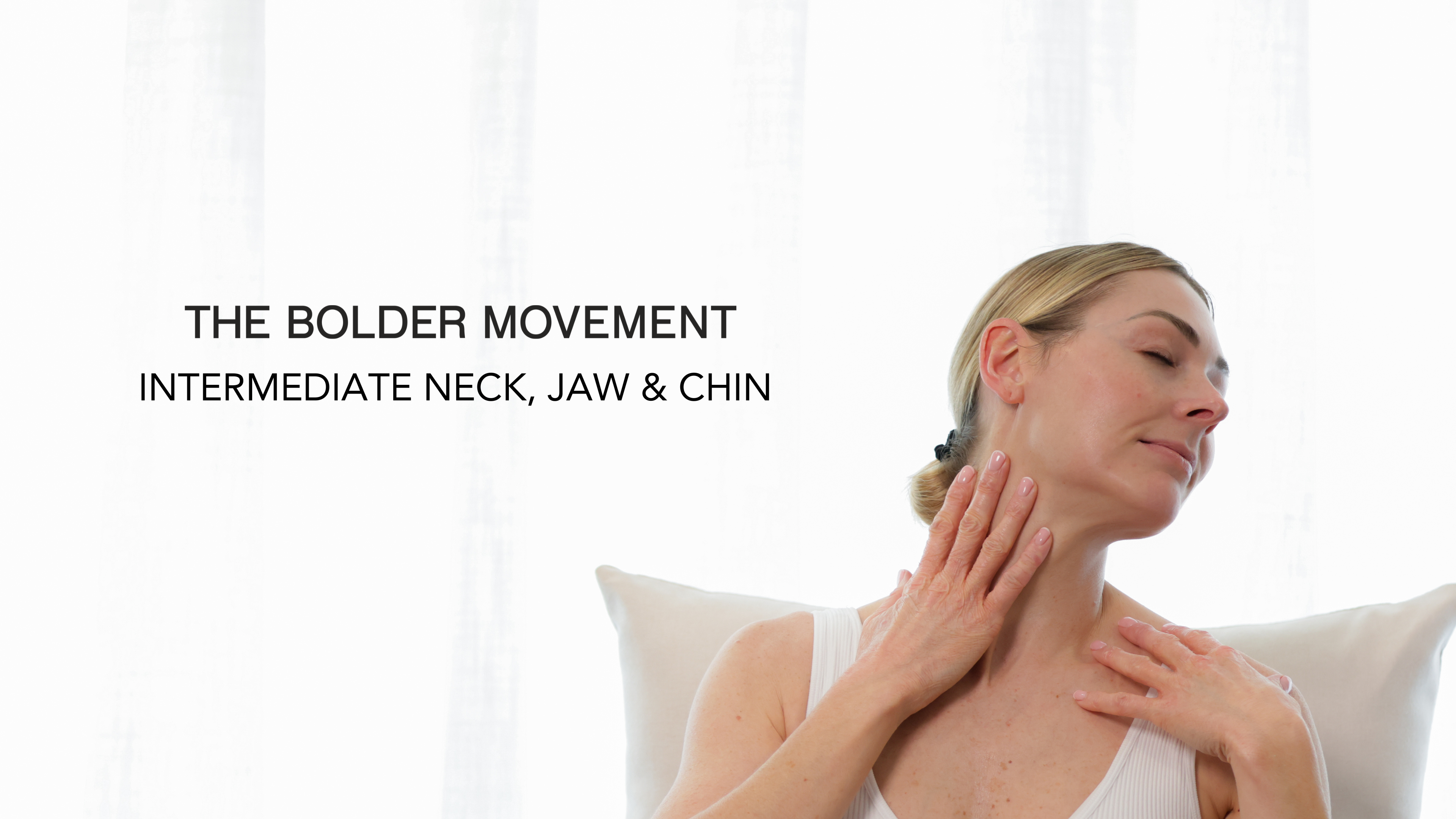 INTERMEDIATE - NECK, JAW & CHIN
