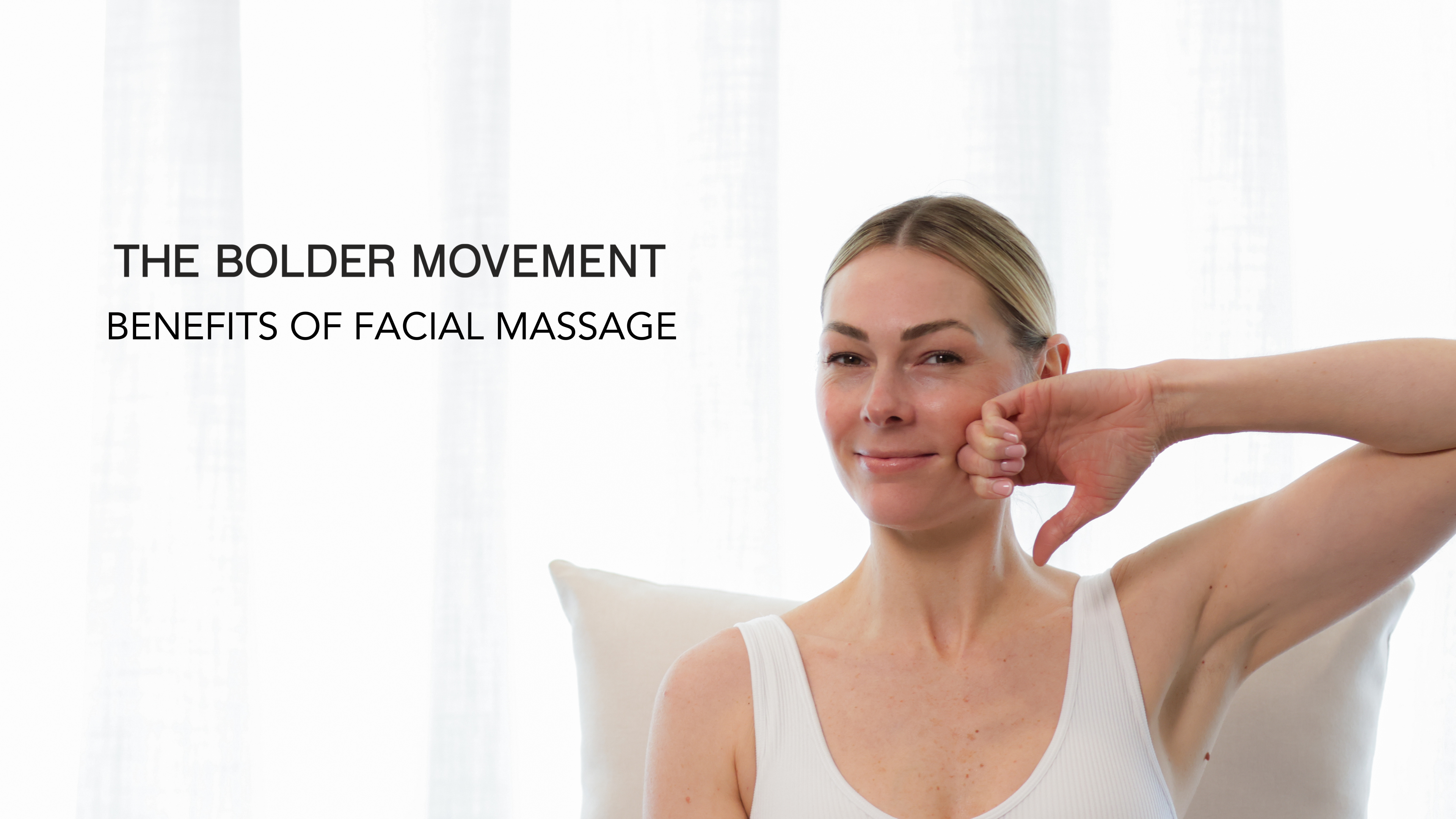 BEFORE YOU START - BENEFITS OF FACIAL MASSAGE
