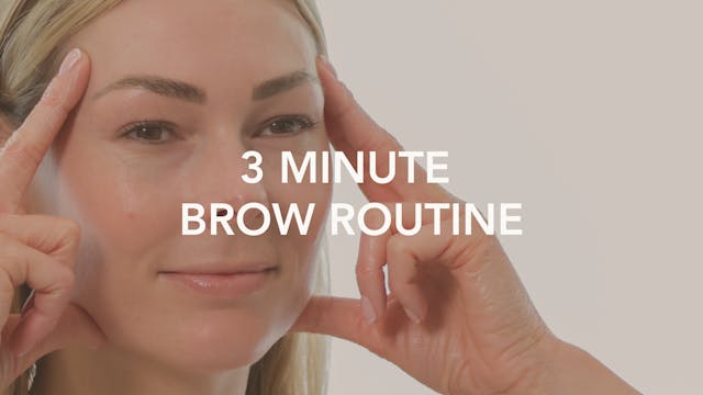 3 Minute Brow Routine