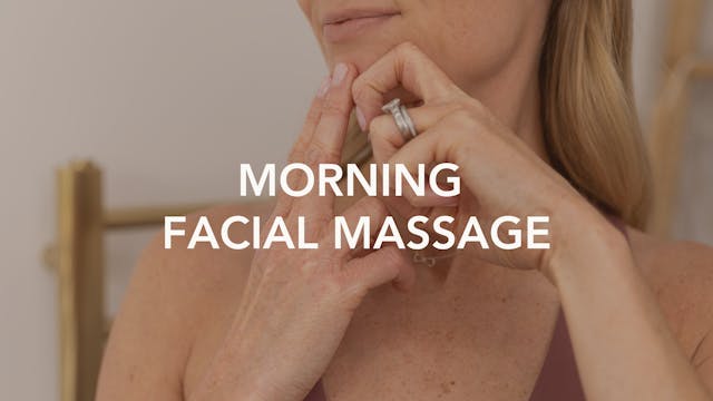 Morning Facial Massage