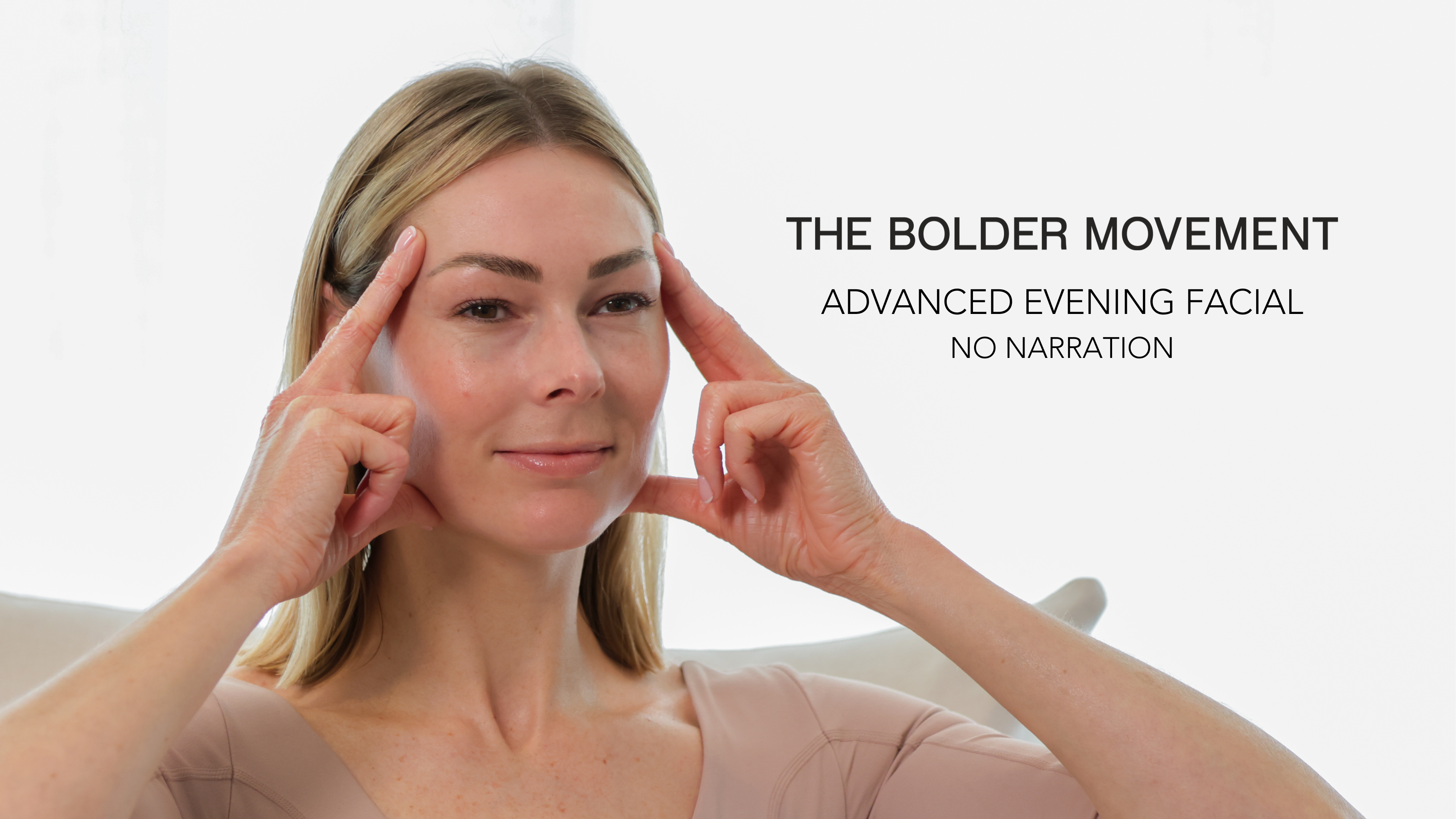 ADVANCED - EVENING (No Narration)