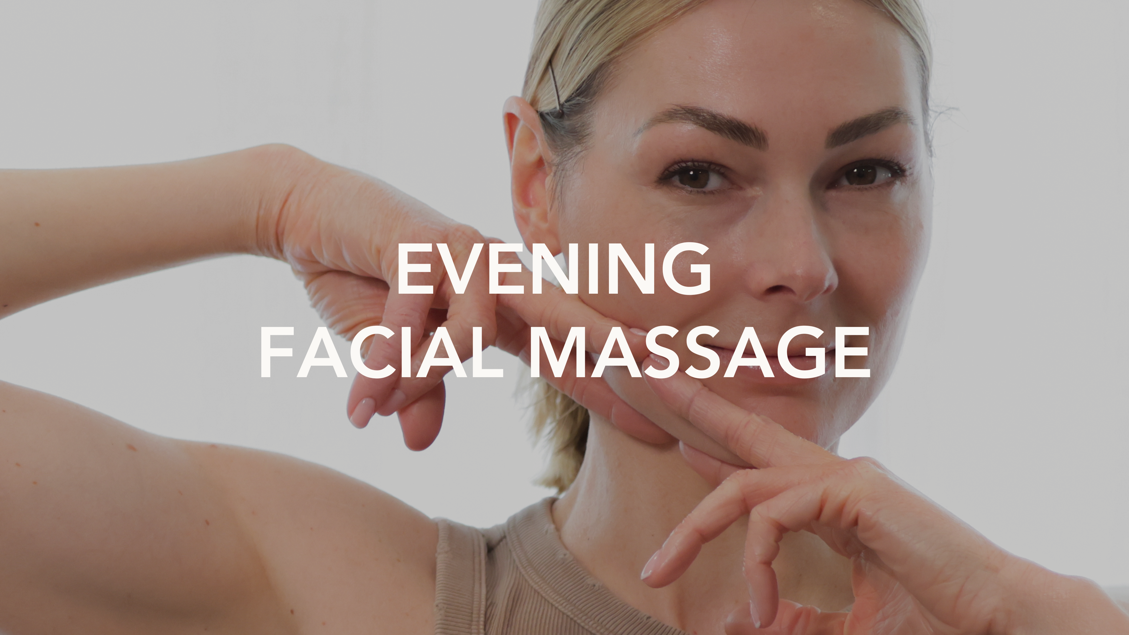 Evening Facial Massage