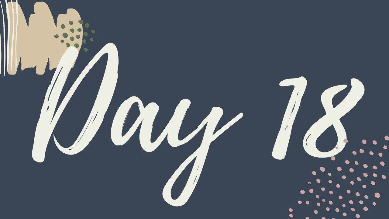 q. Day 18
