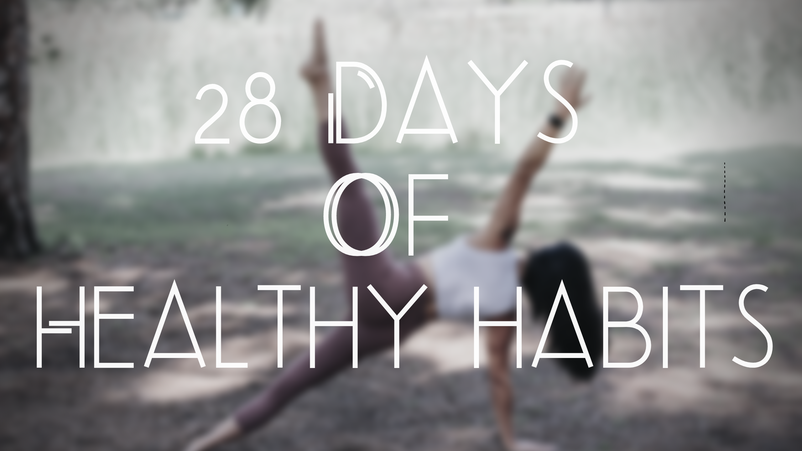 28 DAYS