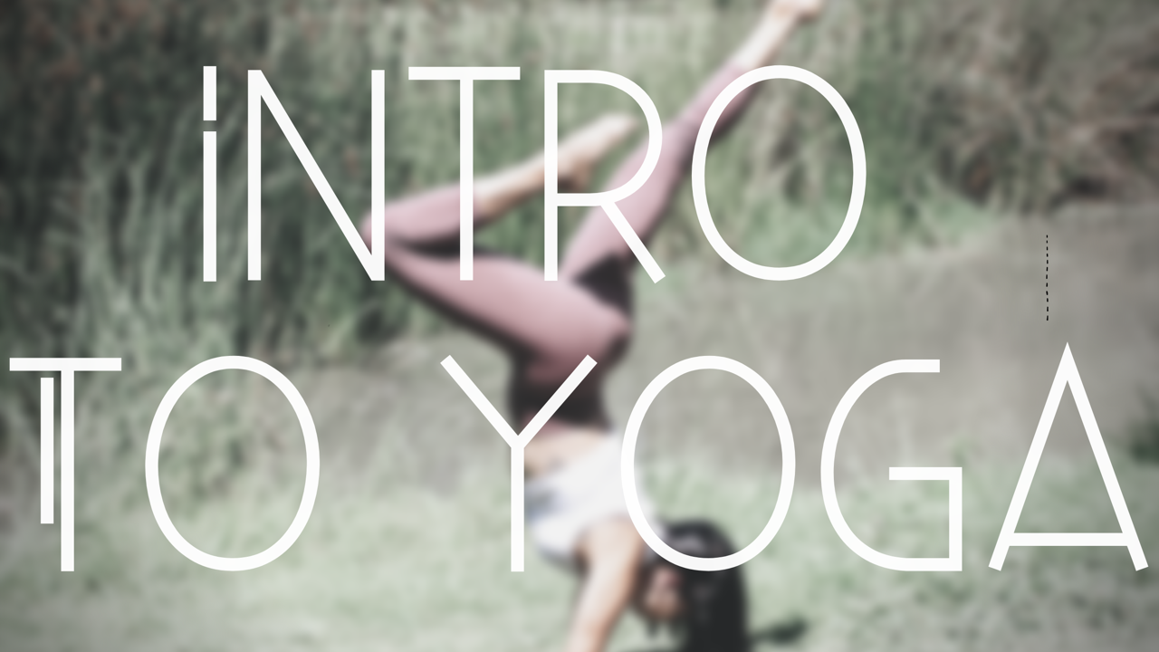 INTRO TO YOGA